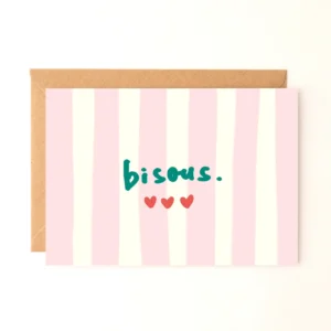 Carte super Bisous/ Rose